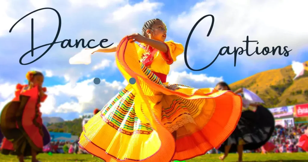 Best Dance Captions for Instagram
