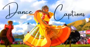 Best Dance Captions for Instagram