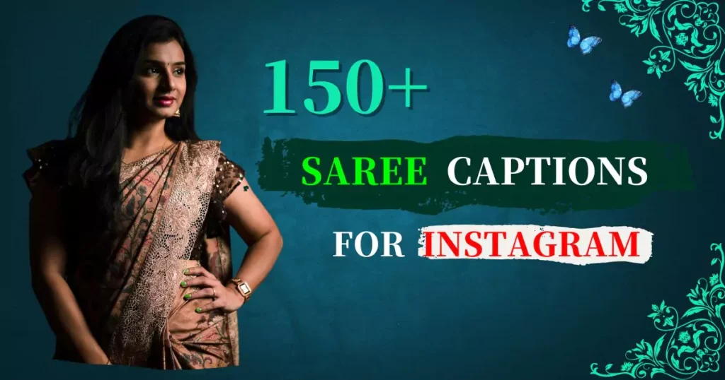 Saree Captions for Instagram