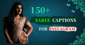 Saree Captions for Instagram