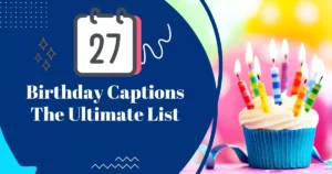 27th Birthday Captions